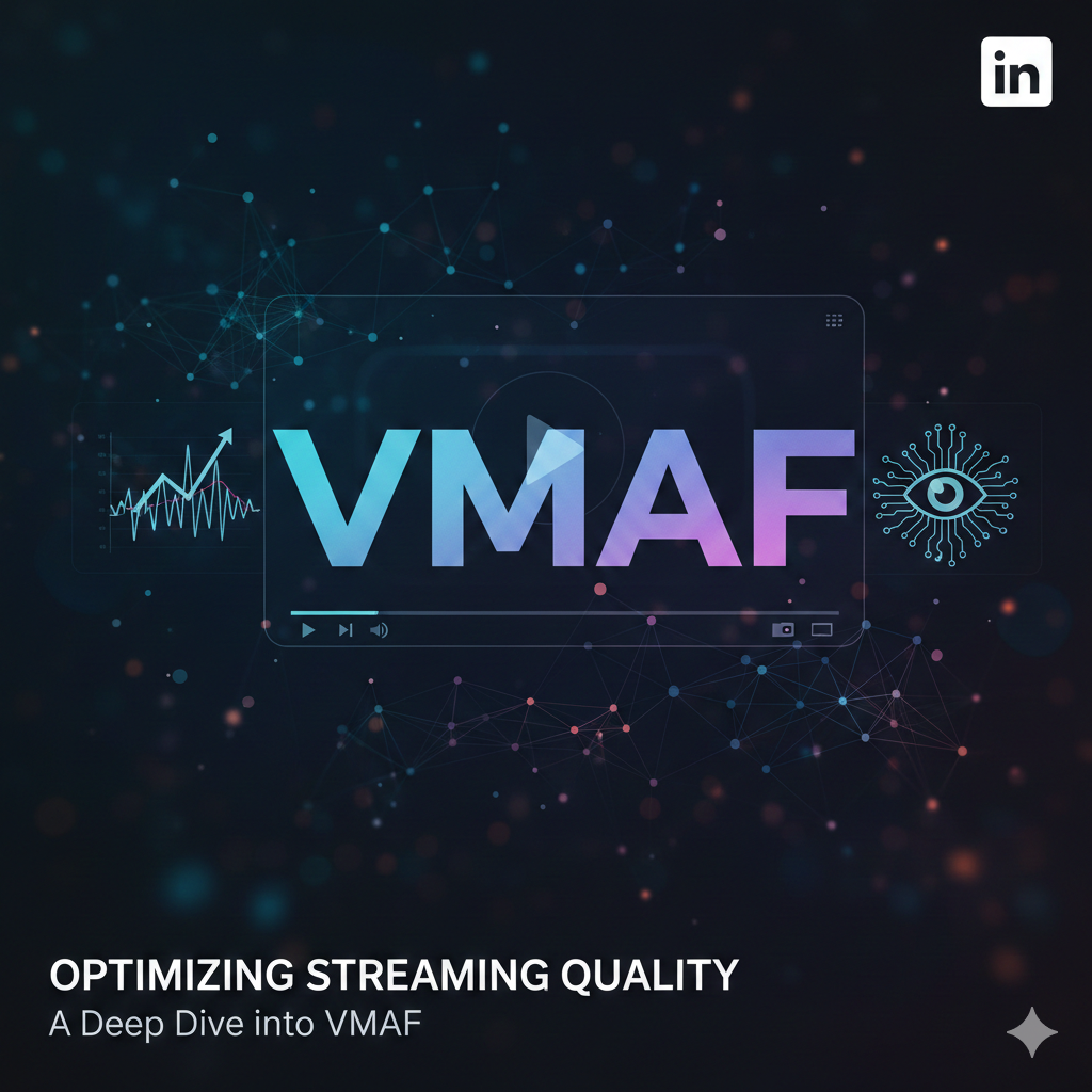 Optimizing Streaming Quality: A Deep Dive into VMAF